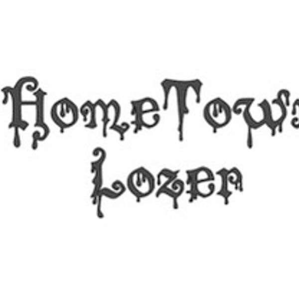 Hometown Lozer T-Shirt