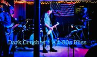 Dark Crushes * Quincy Dive-bar, Summer Night