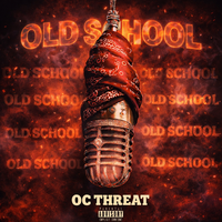 Old School by OC Threat