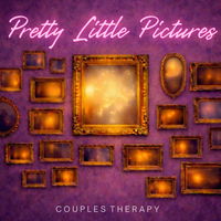 Pretty Little Pictures - Single by Couples Therapy