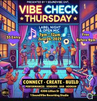 Vibe Check Thursday: Label Night & Open Mic