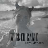 Wicked Game by Kepi Jensen
