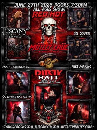 Motley Crue, Poison, Def Leppard, Bon Jovi, Metallica, Judas Priest, Iron Maiden, Ratt, Scorpions