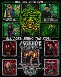 All Ages! Play Dirty Poison Experience with Cyanide
