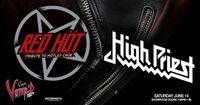 Red Hot with Special Guests High Priest