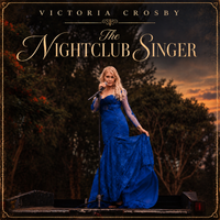 The Nightclub Singer by Victoria Crosby