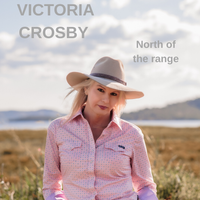 North of the Range  by Victoria Crosby 