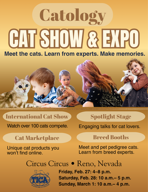 Catology Cat Show & Expo spectator tickets on sale – February 27–March 1, 2026 at Circus Circus Reno. Enjoy Pet Me Cats, Breed Spotlights, education, shopping, and fun for the whole family.