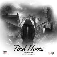 Find Home by GeeGee, the diverse songstress
