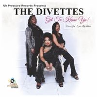 Get to Know Ya by The Divettes