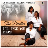 I'll Take You There (Cover) by The Divettes