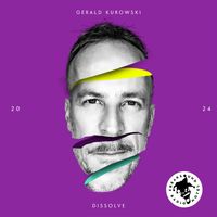 Dissolve von Gerald Kurowski