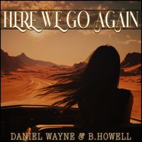 Here We Go Again by Daniel Wayne Doozie