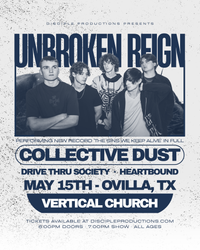 Unbroken Reign w/ Collective Dust, Heartbound, and Drive Thru Society | The Sins We Keep Alive Album Release Show