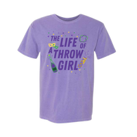 Life of a Throw Girl Tee