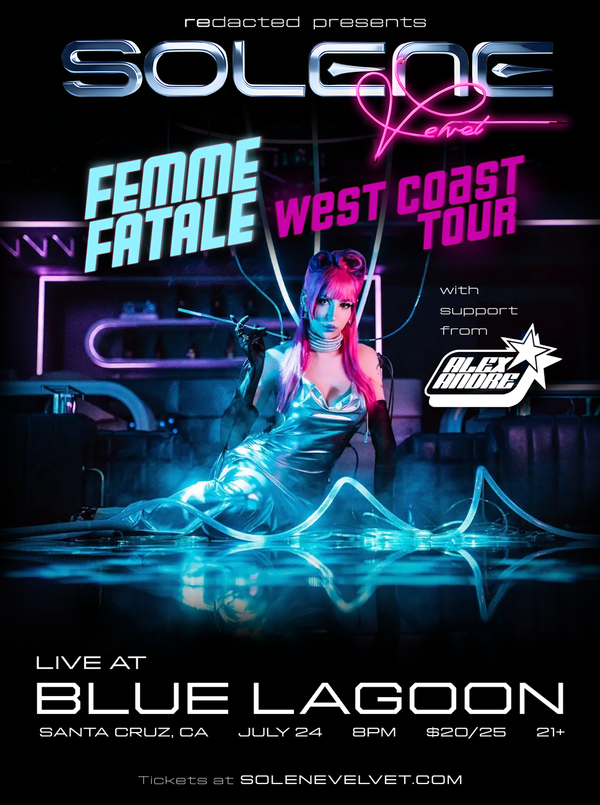 Solene: The Femme Fatale Tour @ The Blue Lagoon - Jul 24, 2026, 7:00PM