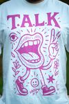 WNSDY AT 7 - T.A.L.K T-Shirt