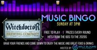 🎶 Music Bingo at Witchdoctor Brewing Company🎶