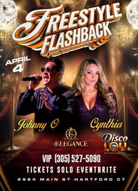 FREESTYLE FLASHBACK Featuring  JOHNNY O & CYNTHIA 
