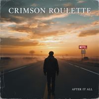 After It All by Crimson Roulette