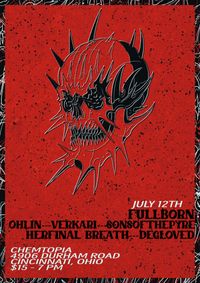 FULLBORN w/ SONS OF THE PYRE, OHLIN, DEGLOVED, HER FINAL BREATH