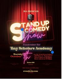 Stand Up Comedy Show- Tiny Scholars Fundraiser 