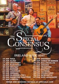 Special Consensus Ireland and U.K. Tour