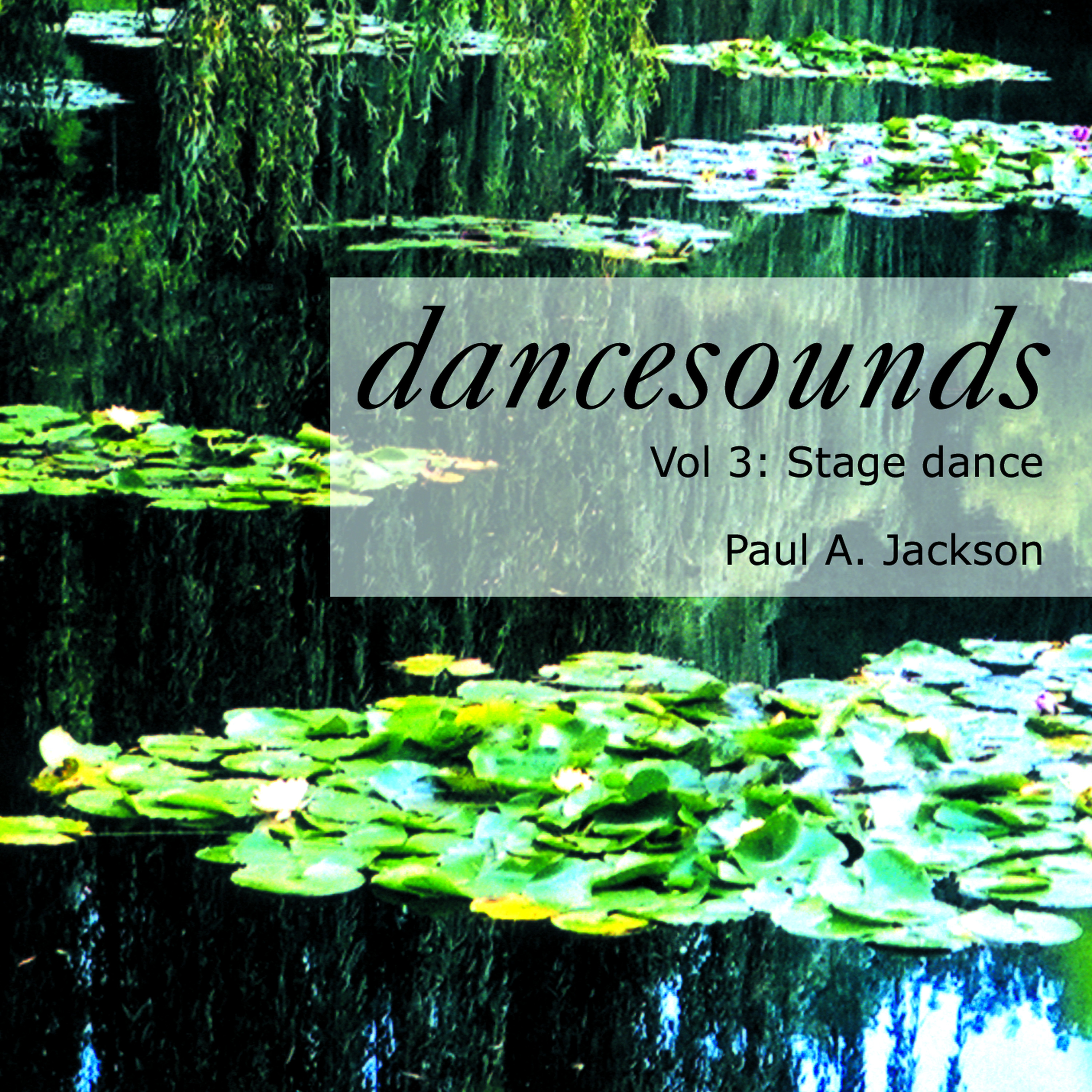 Dancesounds Volume 3: Stage Dance album cover
