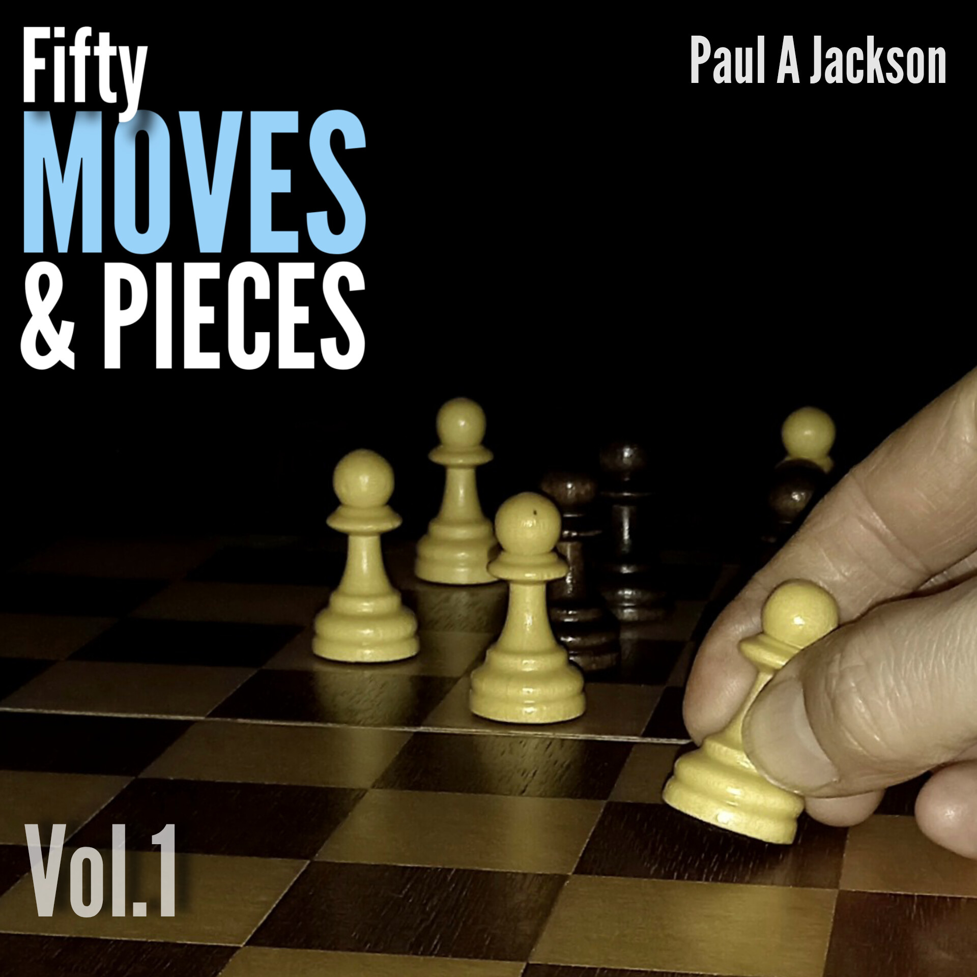 Fifty Moves & Pieces: Volume 1 album cover