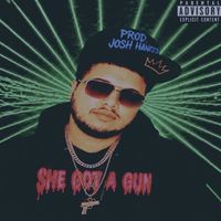 She Got A Gun by King Aiden