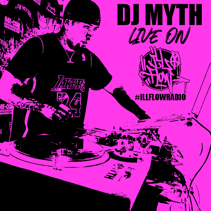 Dj Myth #illflowradio episode artwork
