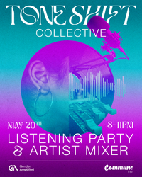 Tone Shift May Listening Party & Mizer