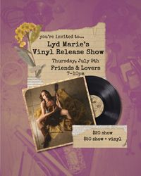 Lyd Marie's Vinyl Release Show 