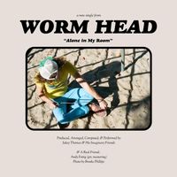 Alone in My Room (Single) by Worm Head