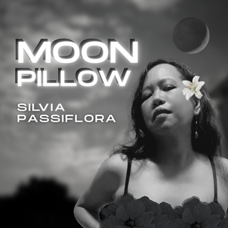 Silvia Passiflora album cover for Moon Pillow, artist under moon with flower in hair