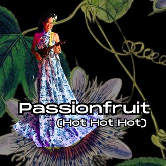 Silvia Passiflora, Southern Gothic Folk poet-songwriter, cover of Passionfruit (Hot Hot Hot) with songwriter in blue and white gown on a passionflower and botanical print. 