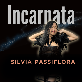 Silvia Passiflora, Southern Gothic Folk poet-songwriter album cover Incarnata, with name in clay tones. 