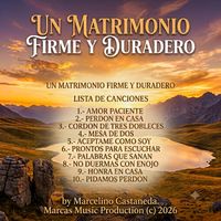 UN MATRIMONIO FIRME Y DURADERO by MARCELINO CASTANEDA