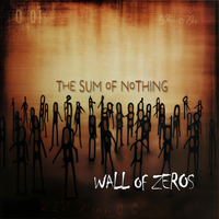 The Sum of Nothing by Wall of Zeros