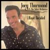 I Have Decided - CD