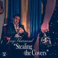 Stealing the Covers by Joey Thurmond
