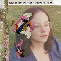 Overachiever by Elisabeth Dorion