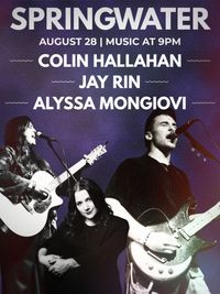 Colin Hallahan | Jay Rin | Alyssa Mongiovi