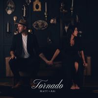 Tornado by Matt + Abi