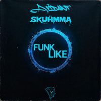 Funk Like by Avidant x Skuhmma