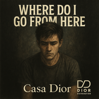 Where Do I Go From Here by Casa Dior