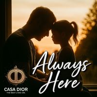 Always Here by Casa Dior