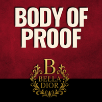 Body of Proof by Casa Dior