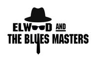 Private Party - Yes Elwood and The Blues Masters do private shows!