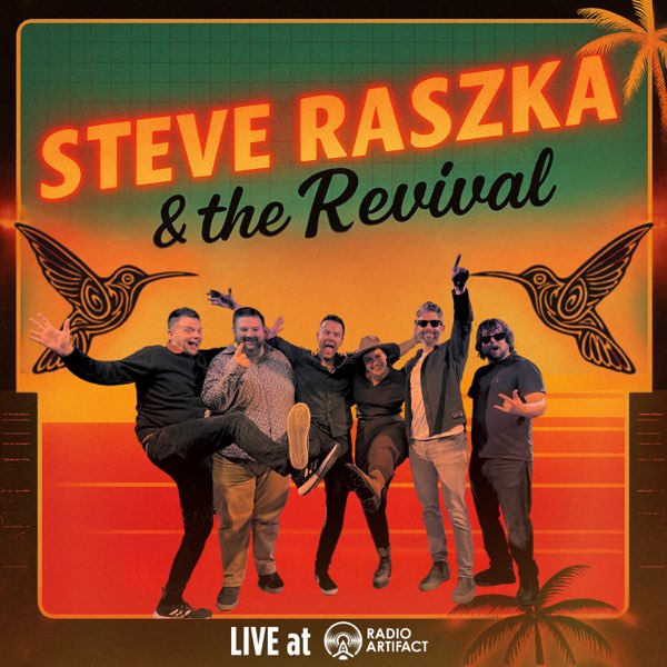 Steve Raszka & The Revival (Live at Radio Artifact) official artwork